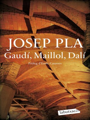 cover image of Gaudí, Maillol, Dalí